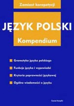 Język polski kompendium - Magdalena Derwojedowa, Halina Karaś, Dorota Kopcińska