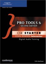 Pro Tools 6 Csi Starter - Colin MacQueen