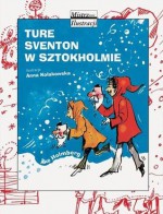 Ture Sventon w Sztokholmie - Åke Holmberg, Teresa Chłapowska, Anna Kołakowska