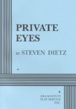 Private Eyes - Acting Edition - Steven Dietz