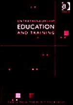 Entrepreneurship Education And Training - Colette Henry, Frances Hill, Claire Leitch