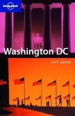 Washington DC - Becca Blond, Aaron Anderson, Lonely Planet