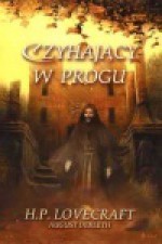 Czyhający w progu - August Derleth, Howard Phillips Lovecraft