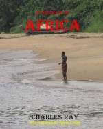 A Portrait of Africa - Charles Ray