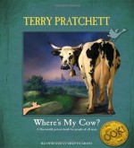 Where's My Cow? - Terry Pratchett, Melvyn Grant