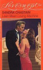 Lean Mean Loving Machine - Sandra Chastain