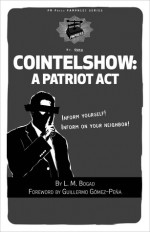 Cointelshow: A Patriot Act - L. M. Bogad, Guillermo Gómez-Peña