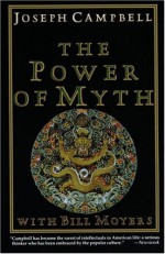 The Power of Myth - Joseph Campbell, Bill Moyers