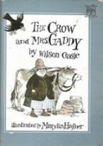 The Crow and Mrs. Gaddy - Mary Q. Steele, Wilson Gage