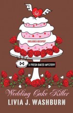 Wedding Cake Killer - L.J. Washburn