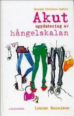 Akut uppdatering av hångelskalan - Louise Rennison, Catharina Ampler