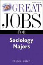 Great Jobs for Sociology Majors - Stephen Lambert