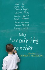 My Favourite Teacher - Robert Macklin