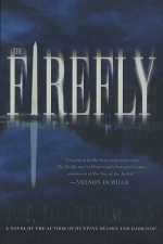 The Firefly - P.T. Deutermann