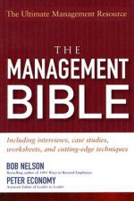 The Management Bible - Bob Nelson, Peter Economy