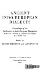 Ancient Indo-European Dialects: Proceedings - Henrik Birnbaum, Jaan Puhvel