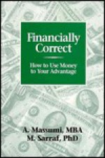 Financially Correct - Mohsen Sarraf, A. Massumi