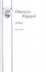 Otherwise Engaged - Simon Gray