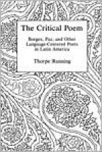 The Critical Poem: Borges, Paz, and Other Language-Centered Poets in Latin America - Thorpe Running, Harriet Pollack