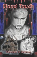 Blood Touch: Welcome to the Gratista Vampire Clan - Cinsearae S.