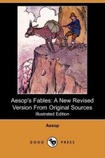 Aesop's Fables: A New Revised Version From Original Sources - John Tenniel, Harrison Weir, Ernest Griset, R. Worthington