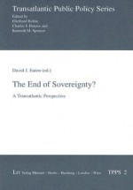 The End of Sovereignty?: A Transatlantic Perspective - David J. Eaton