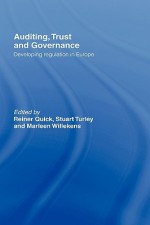 Auditing, Trust and Governance - Reiner Quick, Stuart Turley, Marleen Willekens