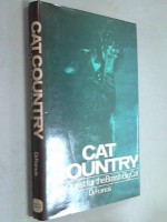 Cat Country: The Quest for the British Big Cat - Di Francis