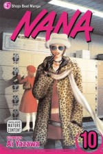 Nana, Vol. 10: v. 10 - Ai Yazawa