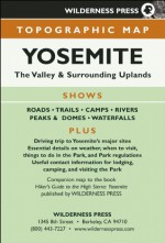 Wildernes Press Topographic Map Yosemite: The Valley & Surrounding Uplands - Wilderness Press