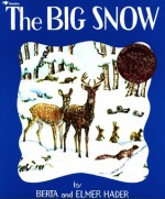 The Big Snow - Berta Hader, Elmer Hader