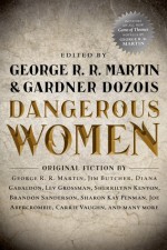 Dangerous Women - Diana Gabaldon, Lev Grossman, George R.R. Martin, Jim Butcher