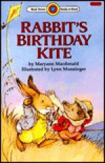 RABBIT'S BIRTHDAY KITE (Bank Street Ready-to-Read Level 2) - Maryann Macdonald