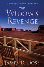 The Widow's Revenge - James D. Doss