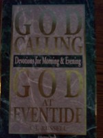 Treasury of Devotion: God Calling and God at Eventide - Arthur J. Russell