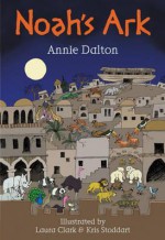 Noah's Ark - Annie Dalton