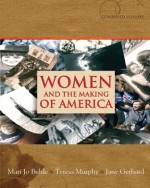 Women and the Making of America, Combined Volume - Mari Jo H. Buhle, Teresa Murphy, Jane Gerhard