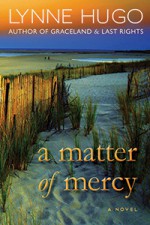 A Matter of Mercy - Lynne Hugo