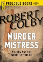 Murder Mistress (Prologue Books) - Robert Colby