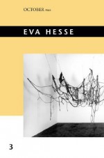 Eva Hesse (October Files) - Mignon Nixon, Eva Hesse, Cindy Nemser, Rosalind E. Krauss