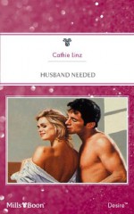 Mills & Boon : Husband Needed - Cathie Linz