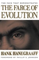 The Face That Demonstrates The Farce of Evolution - Phillip E. Johnson, Hank Hanegraaff