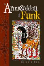 The Armageddon of Funk - Michael Warr