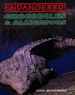 Crocodiles & Alligators - John Woodward, James G. Doherty