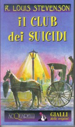 Il club dei suicidi - Robert Louis Stevenson, Ivo Colli