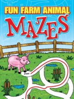 Fun Farm Animal Mazes - Fran Newman-D'Amico