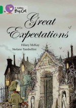 Great Expectations. by Hilary McKay - Hilary McKay