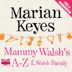 Mammy Walsh's A-Z of the Walsh Family - Marian Keyes, Caroline Lennon