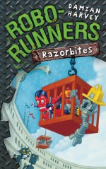 Robo-Runners: 03 Razorbites - Damian Harvey, Mark Oliver