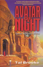 Avatar of Night, Special Millennial Edition - Tal Brooke, Martha S. Serpas